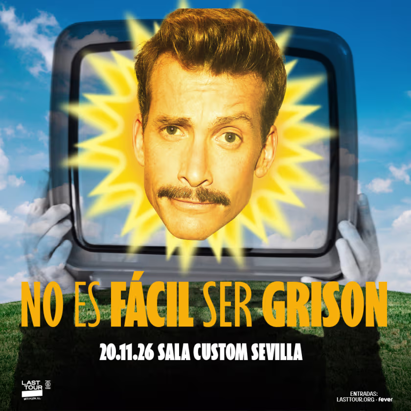 Cartel de Grison - No es fácil ser Grison