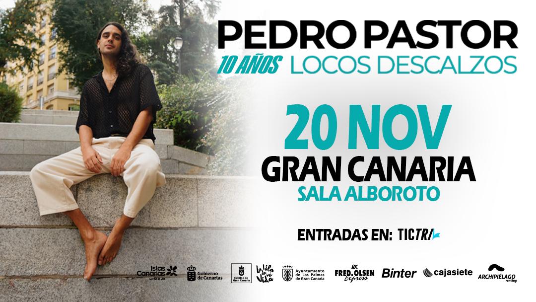 Cartel de Pedro Pastor y Los Locos Descalzos en Alboroto