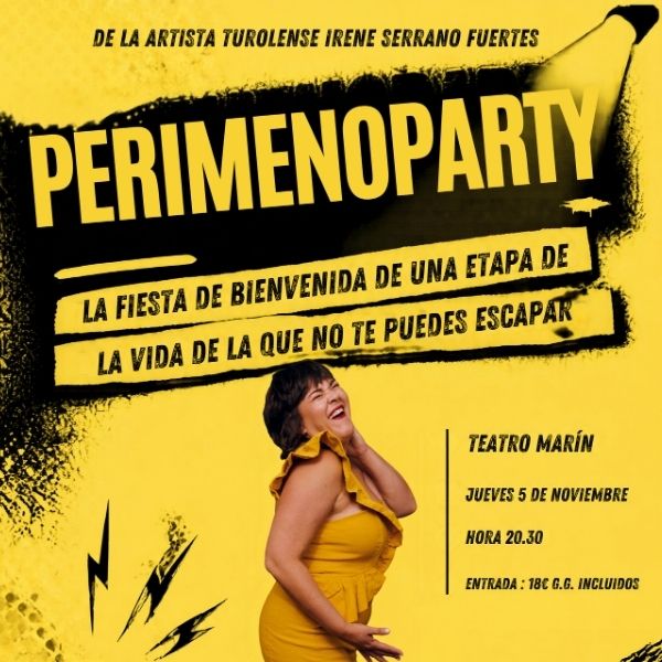 Perimenoparty – Irene Serrano Fuertes en Teruel