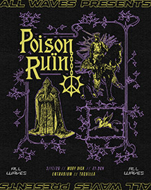 Cartel de Poison Ruïn en Moby Dick Club