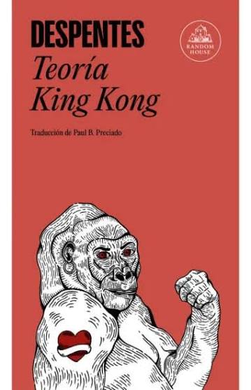 Teoría King Kong – La Virgueria