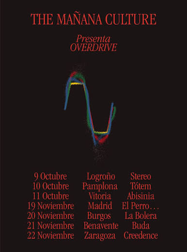 Cartel de The Mañana Culture - Overdrive Tour